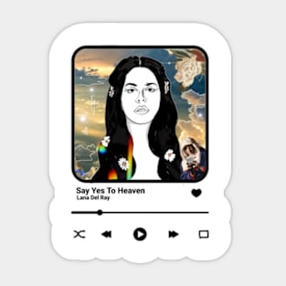 Lana Del Rey 'Say Yes to Heaven' Spotify - Glastonbury (Deco) Sticker